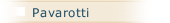 Pavarotti